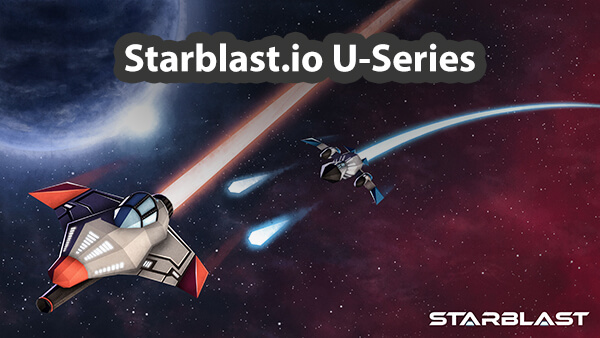 Power of U-10 Thunder  Powerful Ship in U Series ( Starblast io U-Series  Mode 20 ) Thiện Vn 